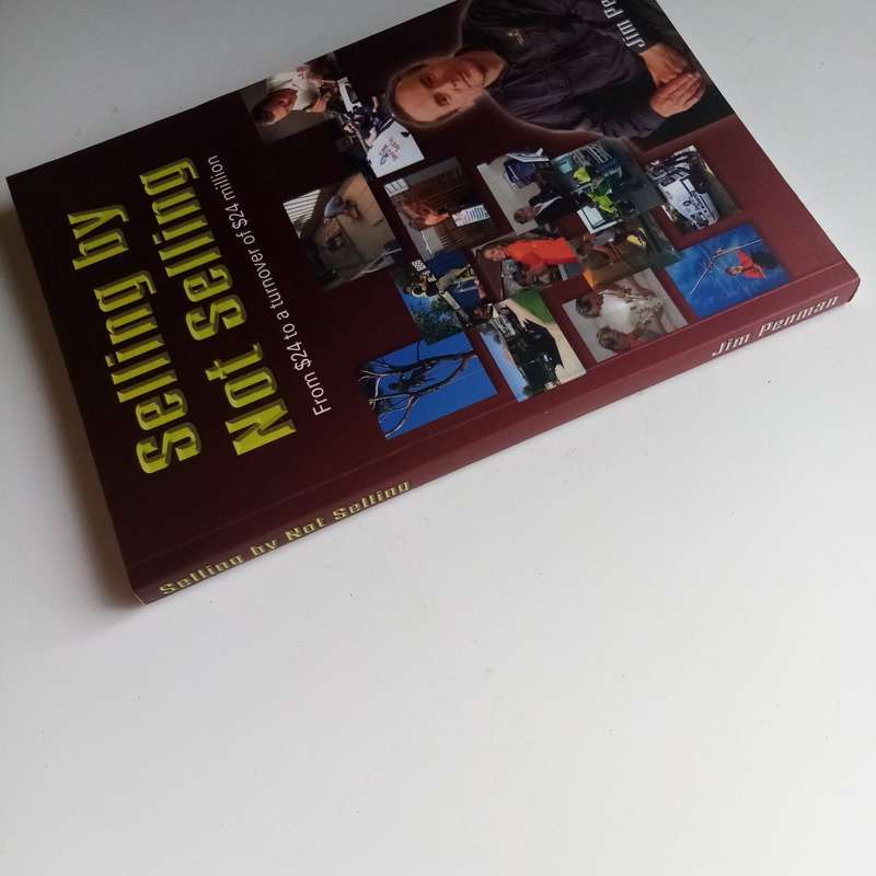 Selling by Not Selling by Jim Penman | Franchise Success, Business Growth, Entrepreneurship