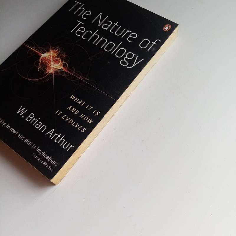 The Nature of Technology by W. Brian Arthur | Innovation, Invention, Tech Evolution