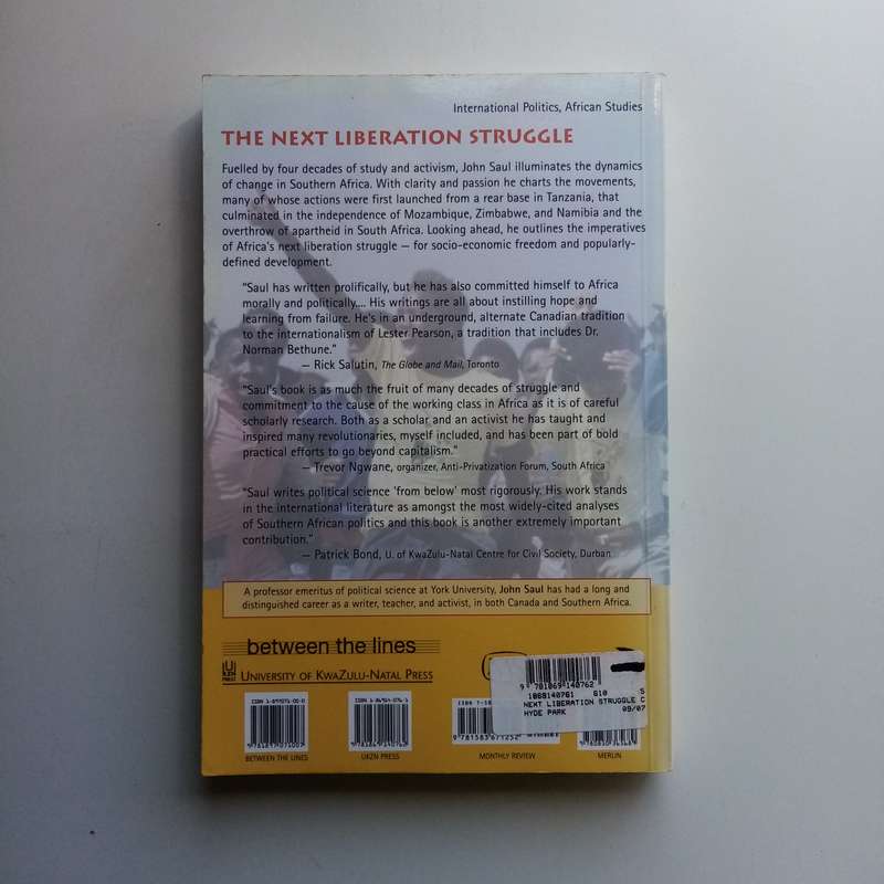 The Next Liberation Struggle - John S. Saul, South Africa, Capitalism, Socialism, Democracy