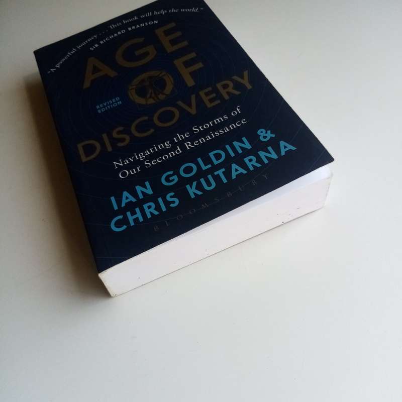 Age of Discovery - Ian Goldin & Chris Kutarna, Global Change, History, Second Renaissance