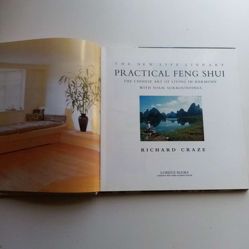 Practical Feng Shui - Richard Craze, Harmony, Home, Garden, Workspace, Chinese Philosophy