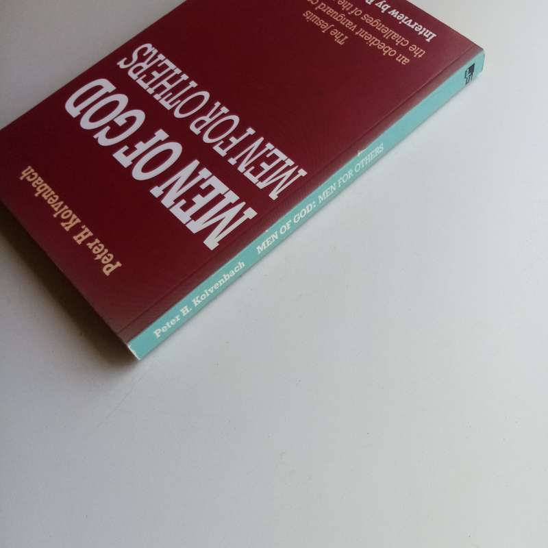 Men of God: Men for Others - Kolvenbach & Giacomelli, Jesuits, Faith, Mission, Modern World