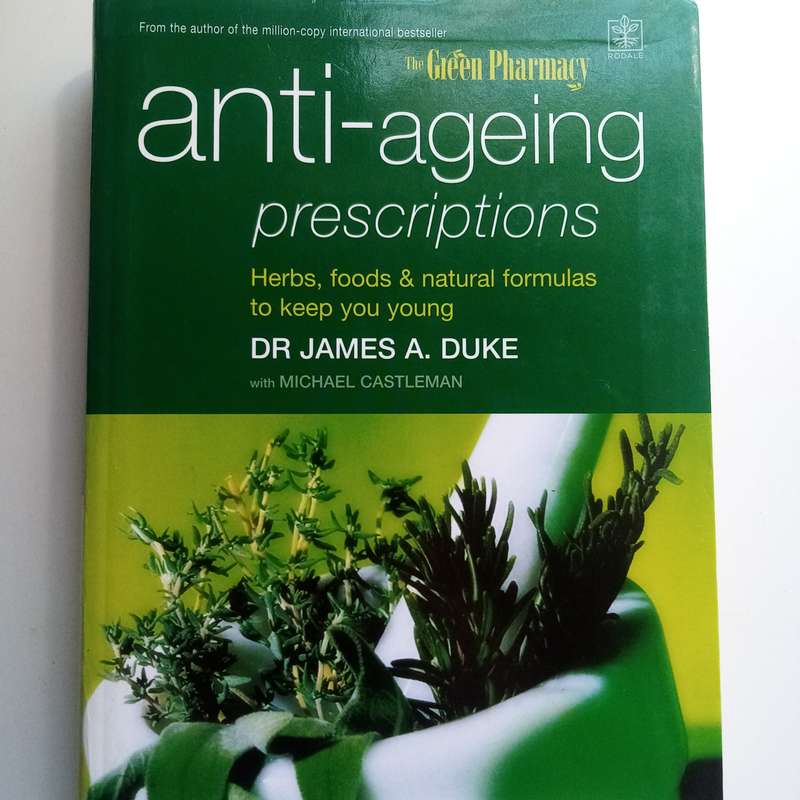 Anti-ageing Prescriptions - James A. Duke, Michael Castleman, Natural Health, Anti-aging