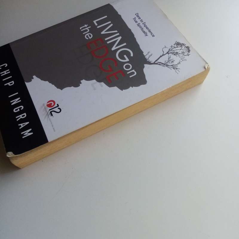 Living on the Edge: Dare to Experience True Spirituality - Chip Ingram, Spiritual Growth