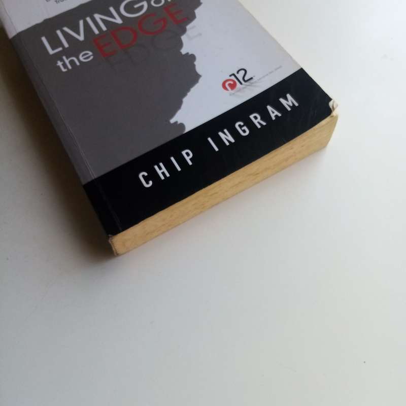 Living on the Edge: Dare to Experience True Spirituality - Chip Ingram, Spiritual Growth