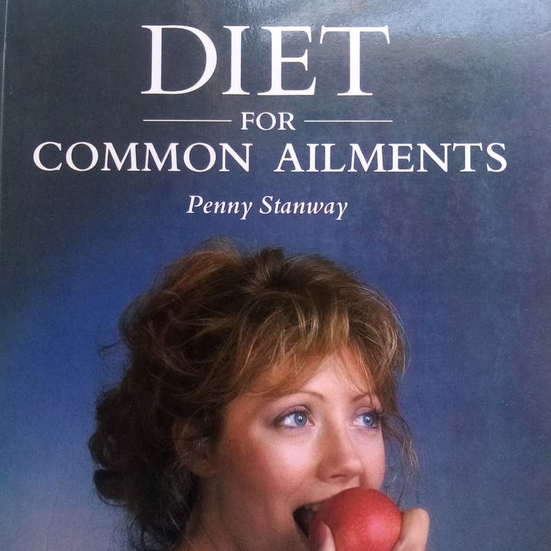 Diet for Common Ailments by Penny Stanway, Healthy Eating, Natural Remedies, Diet Tips, Wellness