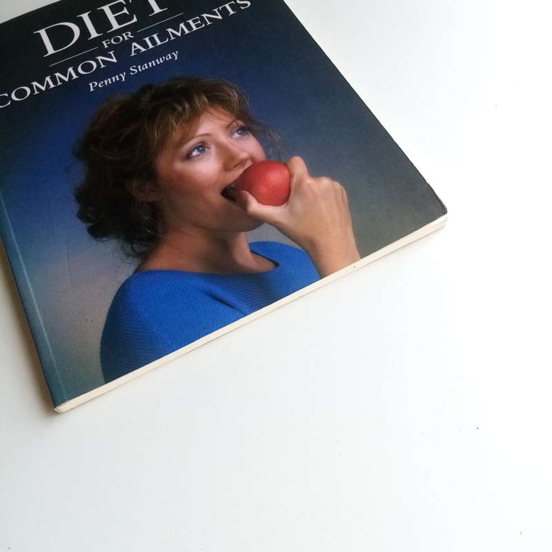 Diet for Common Ailments by Penny Stanway, Healthy Eating, Natural Remedies, Diet Tips, Wellness