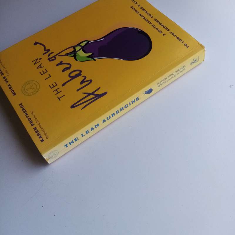 Lean Aubergine - Karen Protheroe, South African Low-Fat Cooking, Healthy Eating, Shopping Guide