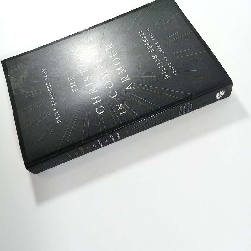 The Christian in Complete Armour by William Gurnall | Spiritual Warfare, Faith, Puritan Classic