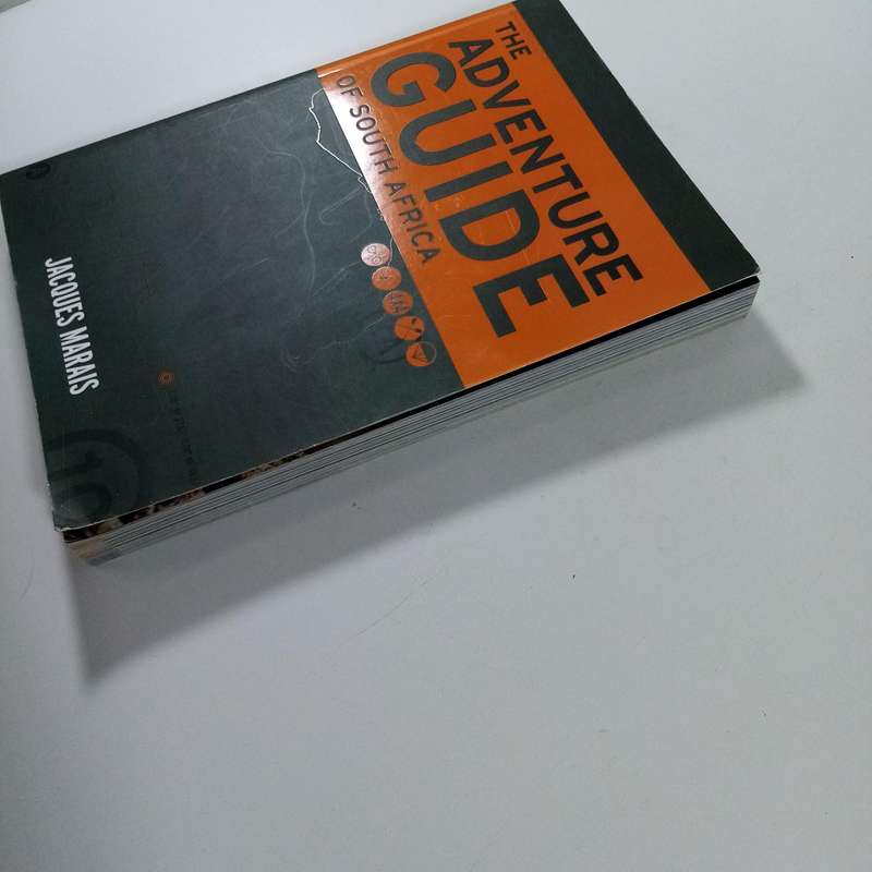 The Adventure Guide of South Africa by Jacques Marais | Outdoor Activities, Travel, Nature