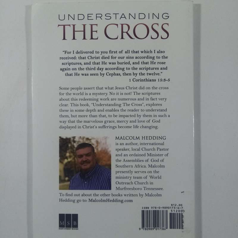 Understanding the Cross by Malcolm Hedding | Redemption, Grace, Christian Theology