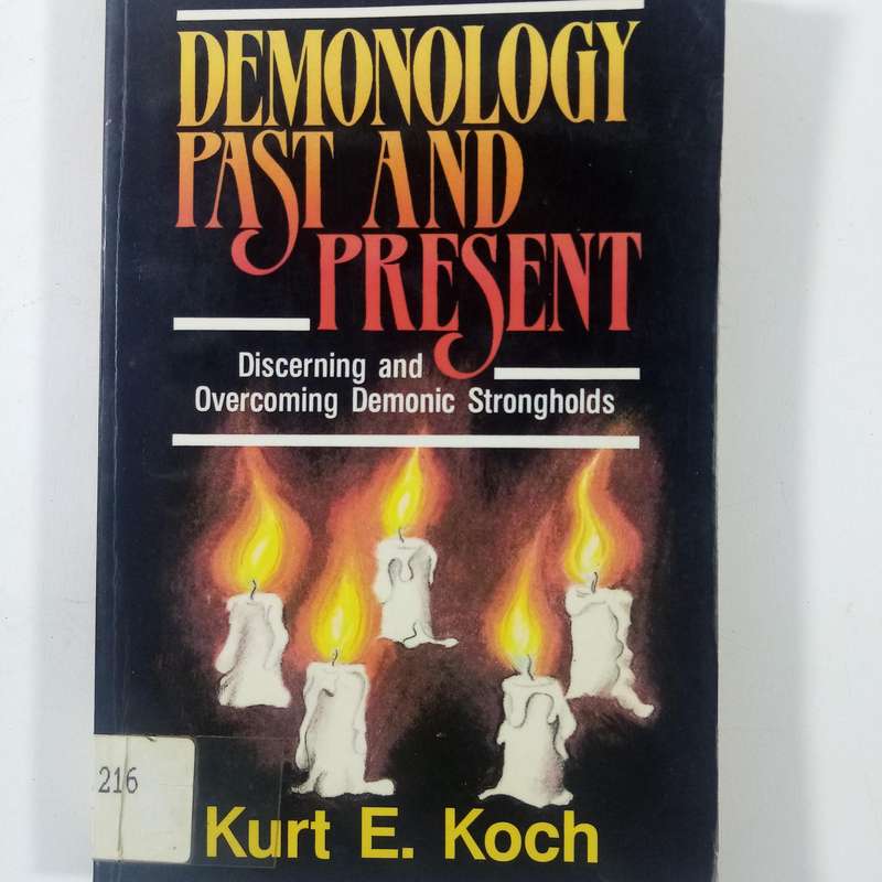 Demonology, Past and Present by Kurt E. Koch | Occult, Deliverance, Spiritual Warfare