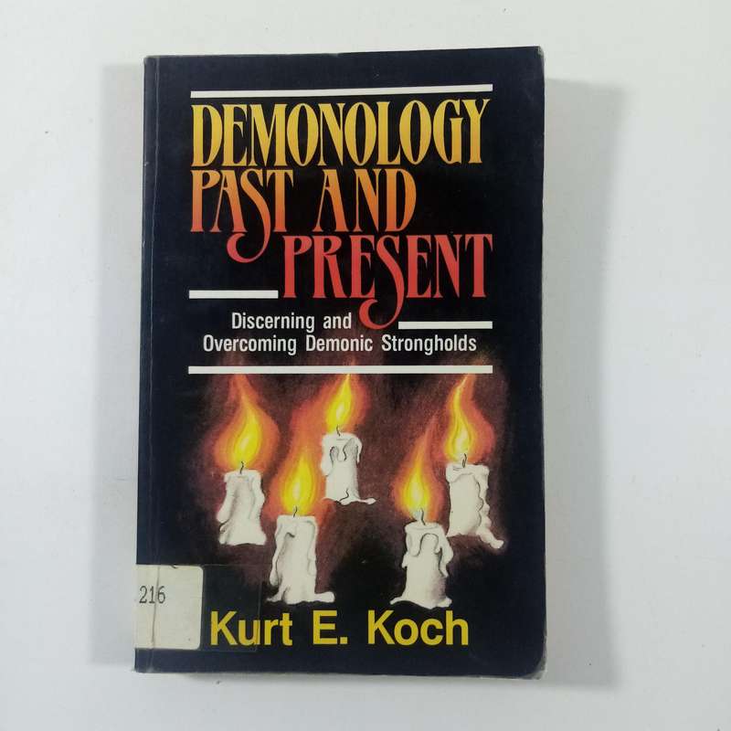 Demonology, Past and Present by Kurt E. Koch | Occult, Deliverance, Spiritual Warfare