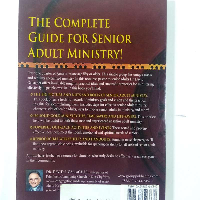 Senior Adult Ministry in the 21st Century by David P. Gallagher | Church Leadership, Outreach, Elder