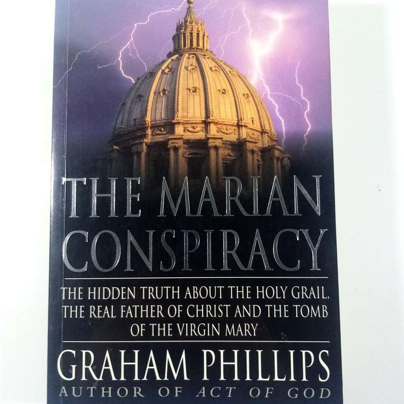 The Marian Conspiracy by Graham Phillips | Holy Grail, Virgin Mary, Historical Mysteries