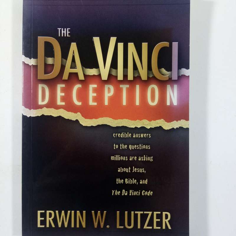 The Da Vinci Deception by Erwin W. Lutzer | Exposing Myths, Defending Christian Faith