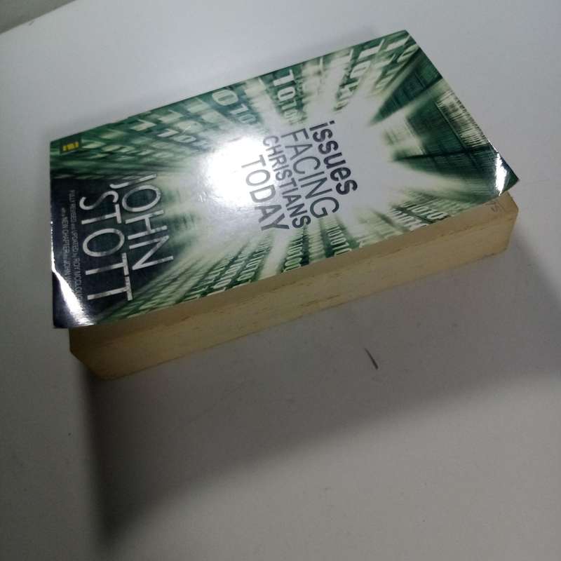 Issues Facing Christians Today by John Stott | Christian Ethics, Social Issues, Faith in Action
