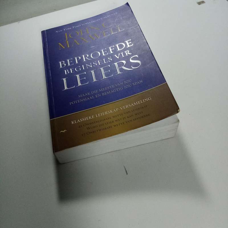 Beproefde Beginsels vir Leiers  John C. Maxwell | Leierskap, Inspirasie, Selfontwikkeling