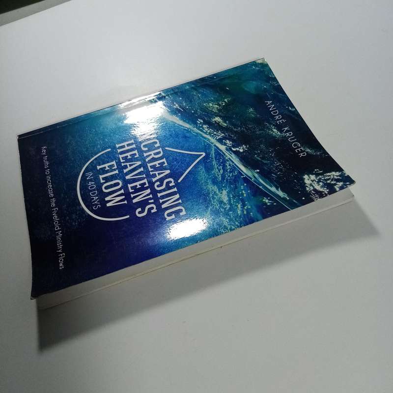 Increasing Heavens Flow in 40 Days  André Kruger | Fivefold Ministry, Spiritual Growth