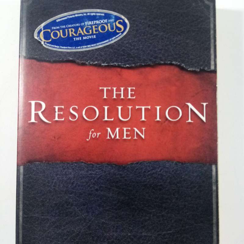 The Resolution for Men  Stephen Kendrick | Biblical Manhood, Faith, Family Leadership