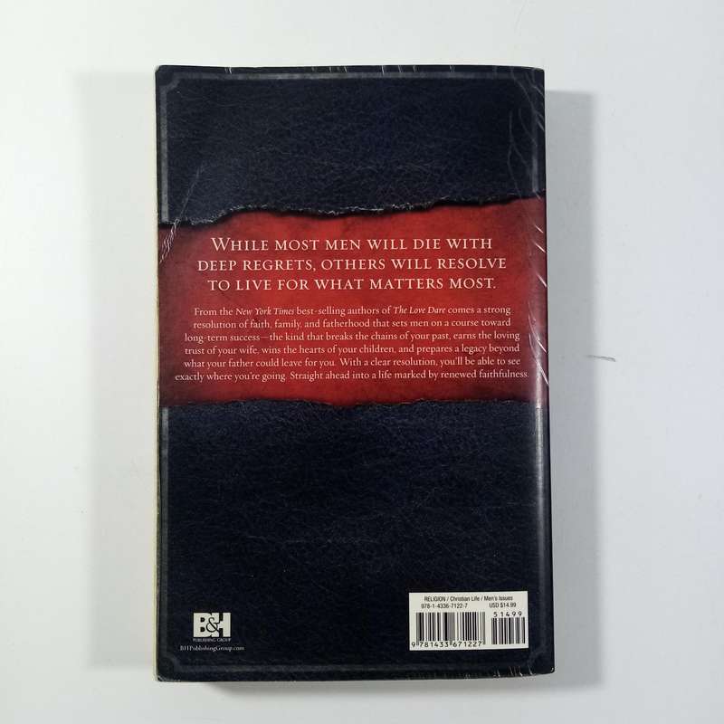 The Resolution for Men  Stephen Kendrick | Biblical Manhood, Faith, Family Leadership
