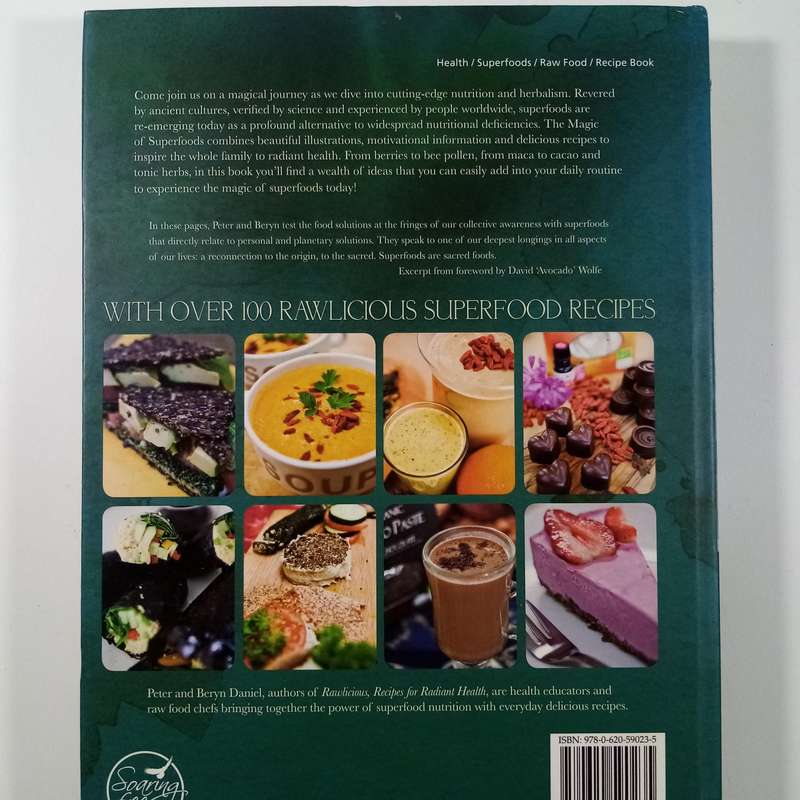The Magic of Superfoods with Rawlicious Recipes for Radiant Health by Peter and Beryn Daniel