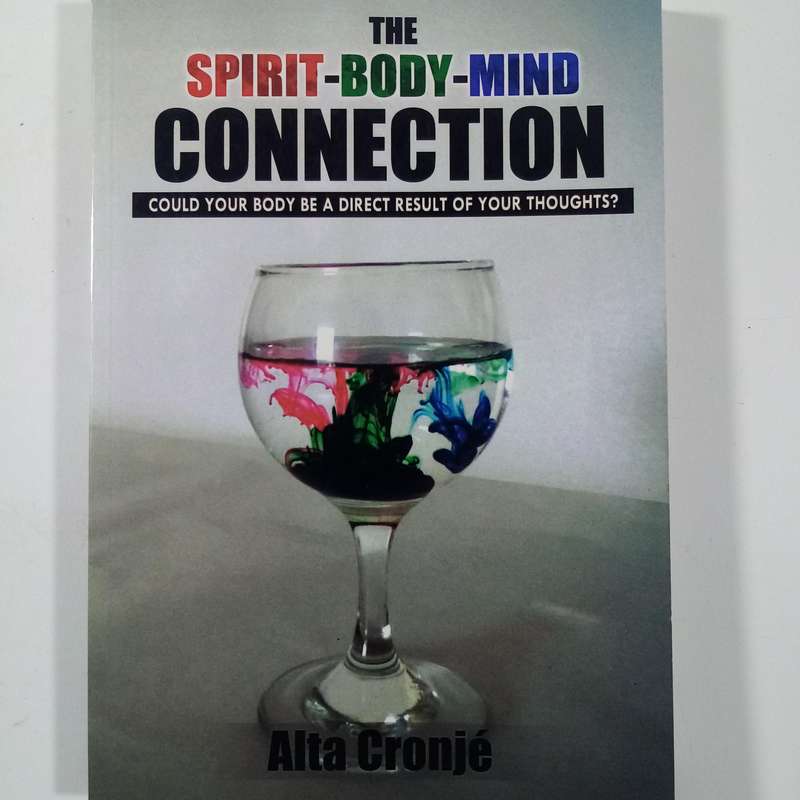 The Spirit-Body-Mind Connection  Alta Cronje | Holistic Healing, Quantum Wellness