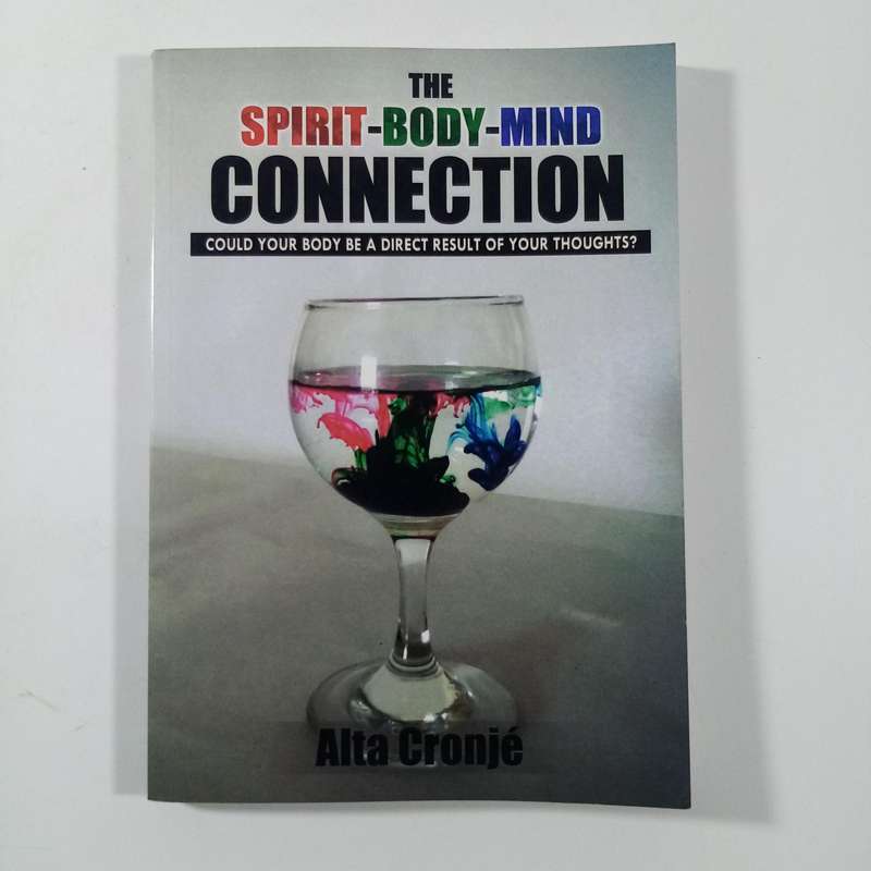 The Spirit-Body-Mind Connection  Alta Cronje | Holistic Healing, Quantum Wellness