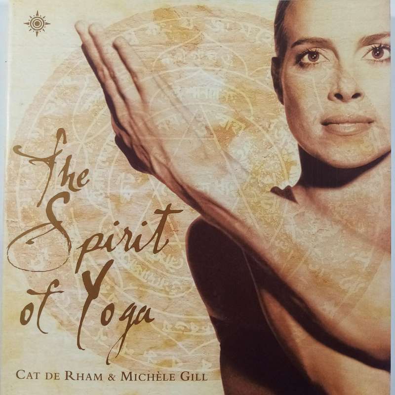 The Spirit of Yoga  Cat de Rham & Michèle Gill | 8 Limbs of Yoga, Illustrated Guide