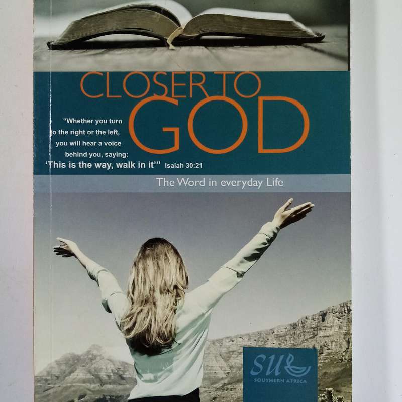 Closer to God  Daily Devotional | Scripture Union SA | Christian Growth & Bible Study