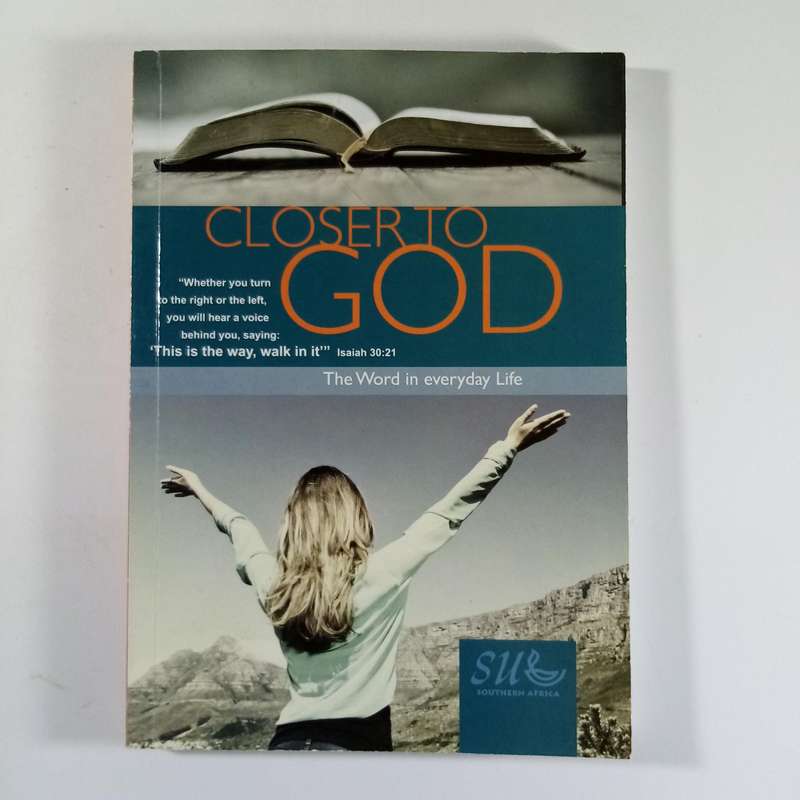 Closer to God  Daily Devotional | Scripture Union SA | Christian Growth & Bible Study