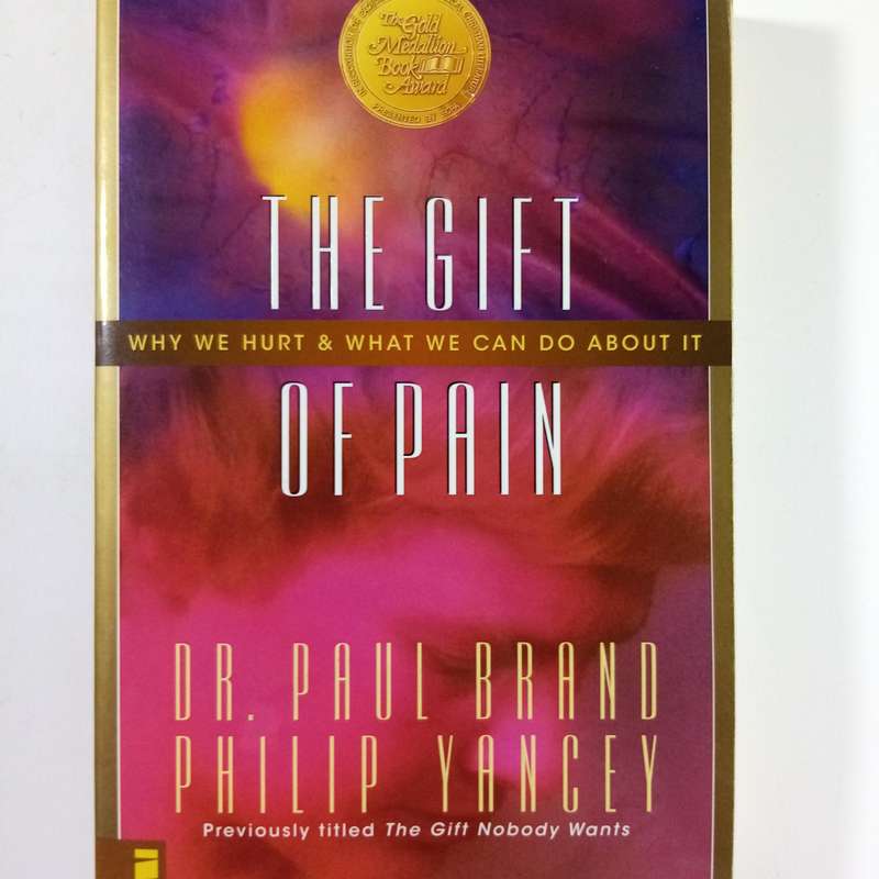 The Gift of Pain  Paul Brand | Why We Hurt and What It Teaches Us About Life and Healing