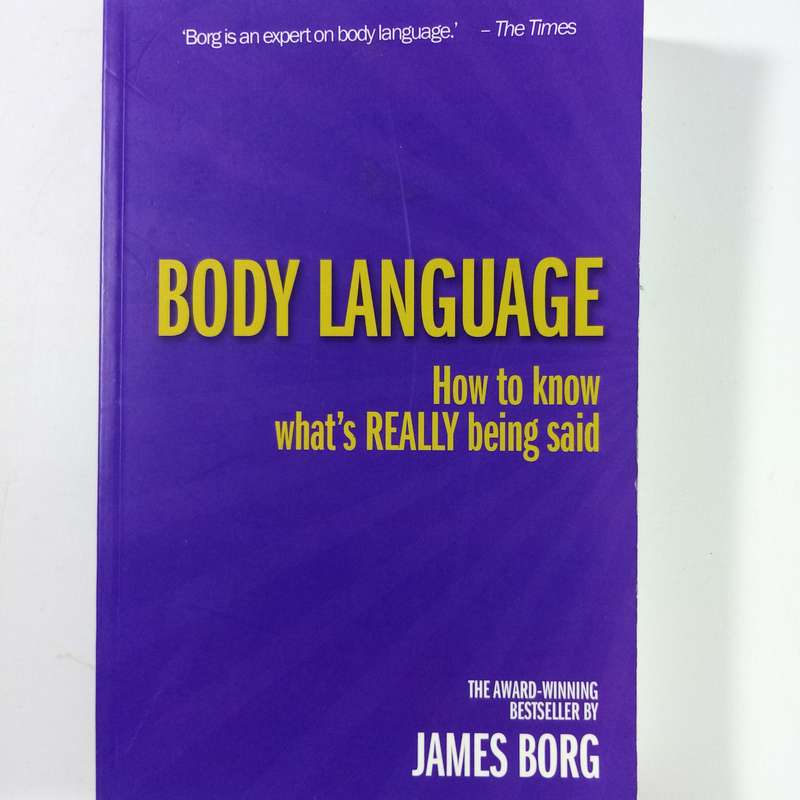 Body Language  James Borg | Understand Whats Really Being Said Without Words