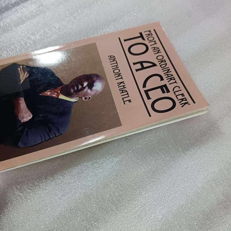 From an Ordinary Clerk to CEO by Anthony V. G. Khatle | African Business Memoir & Motivation