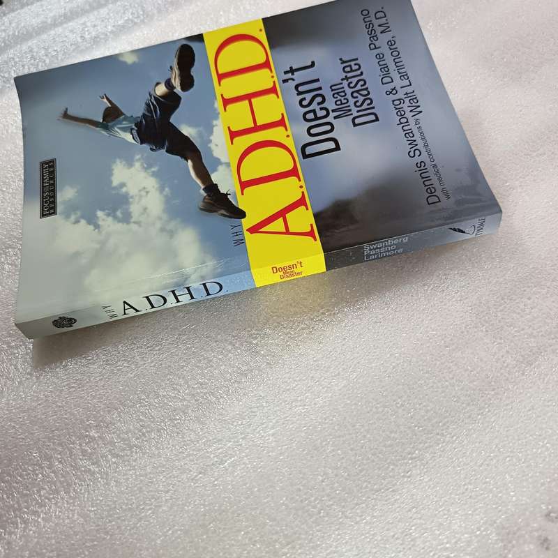 Why A.D.H.D. Doesnt Mean Disaster by Swanberg, Passno & Larimore | Hope for Parents
