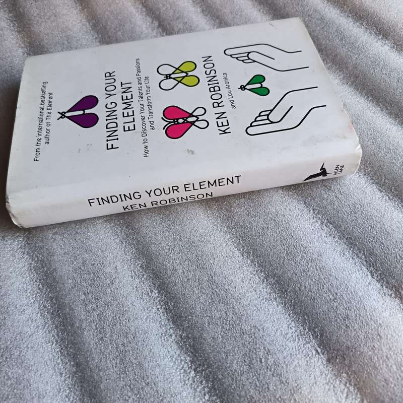 Finding Your Element  Sir Ken Robinson & Lou Aronica