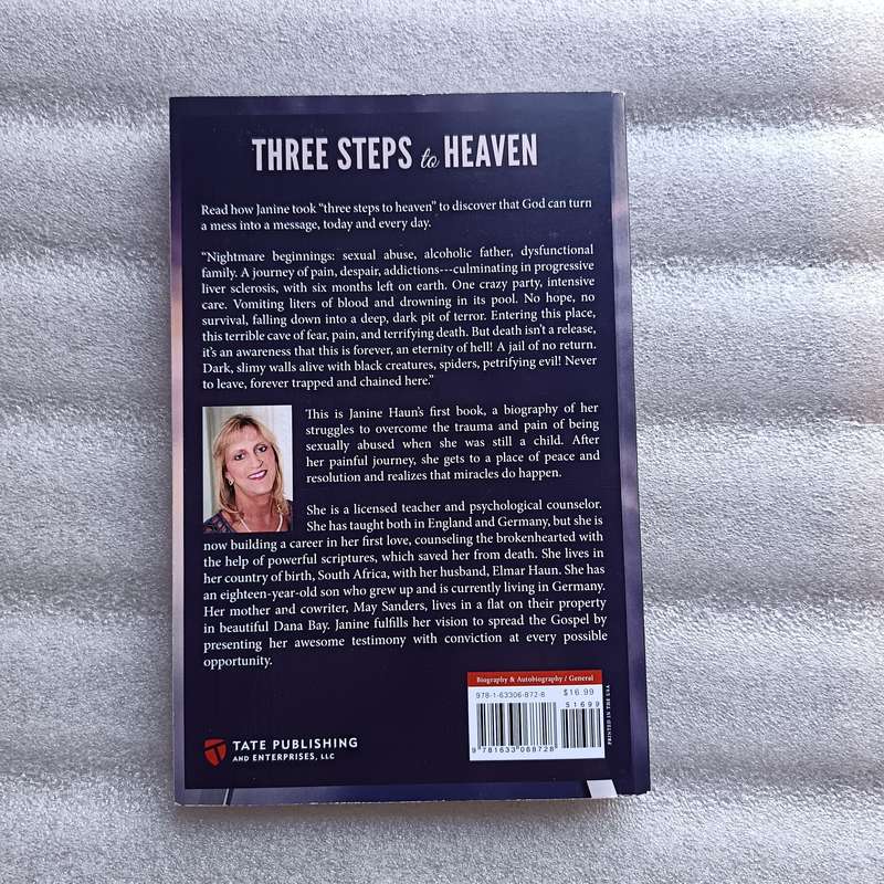 Three Steps to Heaven  Janine Haun's Journey from Trauma to Redemption