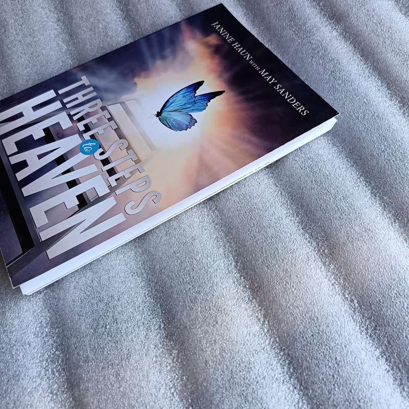 Three Steps to Heaven  Janine Haun's Journey from Trauma to Redemption