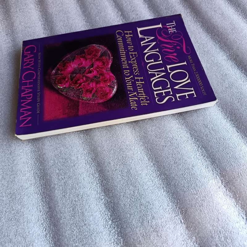 The 5 Love Languages  Gary Chapmans Guide to Deeper Relationship Connection