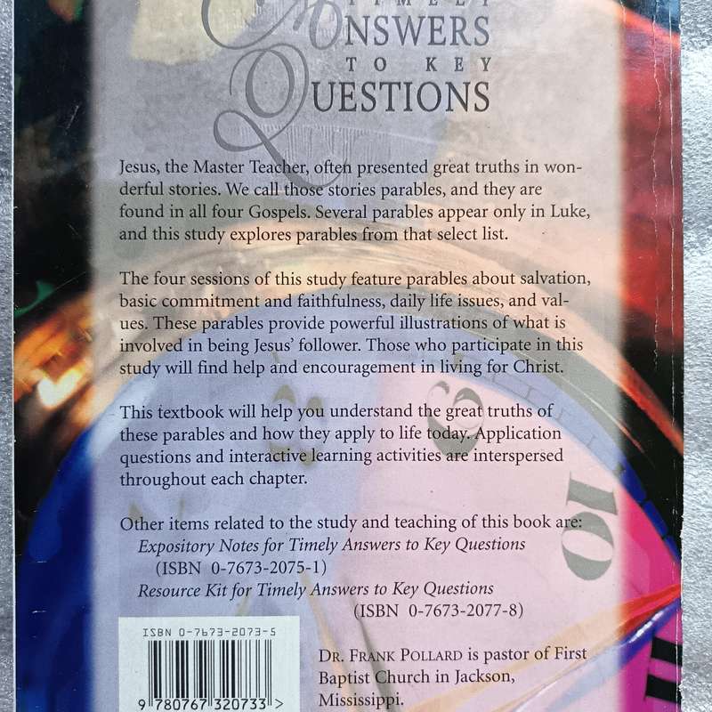 Timely Answers to Key Questions by Frank Pollard | Parables in Luke, Bible Study