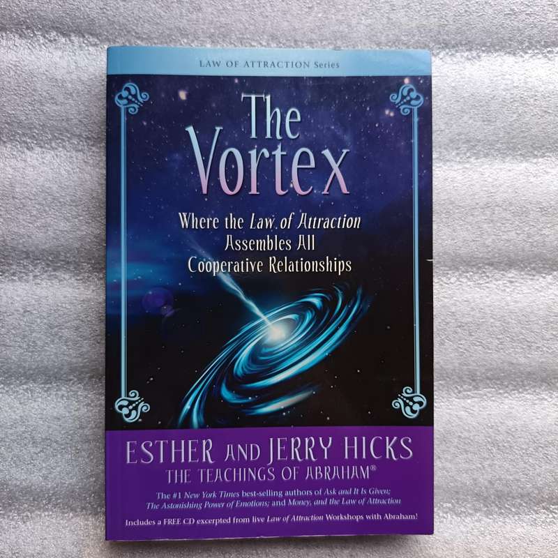 The Vortex by Esther & Jerry Hicks | Law of Attraction, Relationships, Spiritual Growth