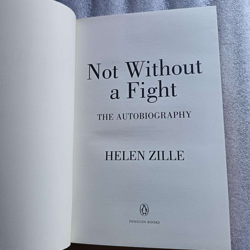 Not Without a Fight by Helen Zille | Autobiography, South African Politics, DA Leader