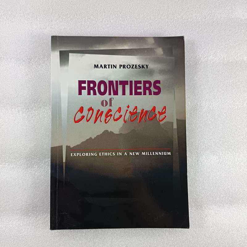 Frontiers of Conscience by Martin Prozesky | Ethics, Ubuntu, Global Moral Equity