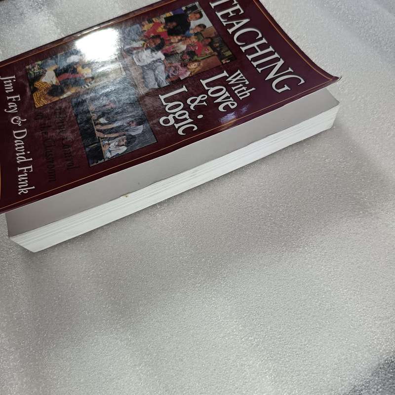 Teaching with Love & Logic by Jim Fay & David Funk | Classroom Management Guide