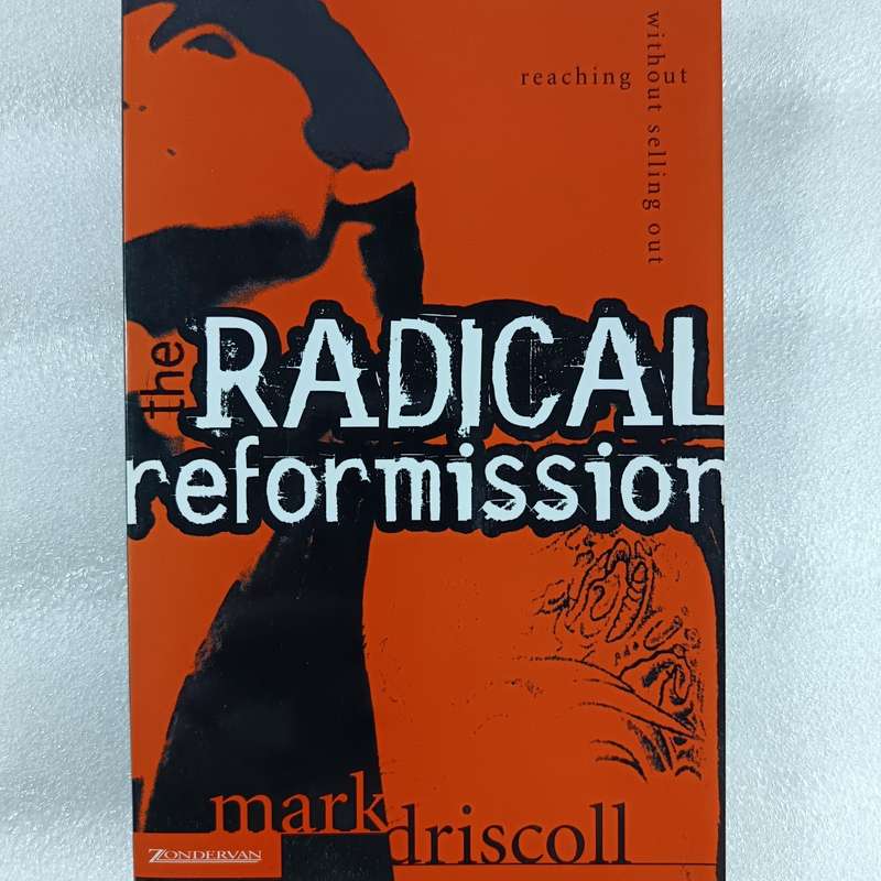 The Radical Reformission by Mark Driscoll | Missions + Culture, Gospel Engagement