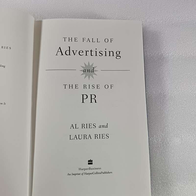 The Fall of Advertising and the Rise of PR  Al & Laura Ries | Branding, Media & Strategy