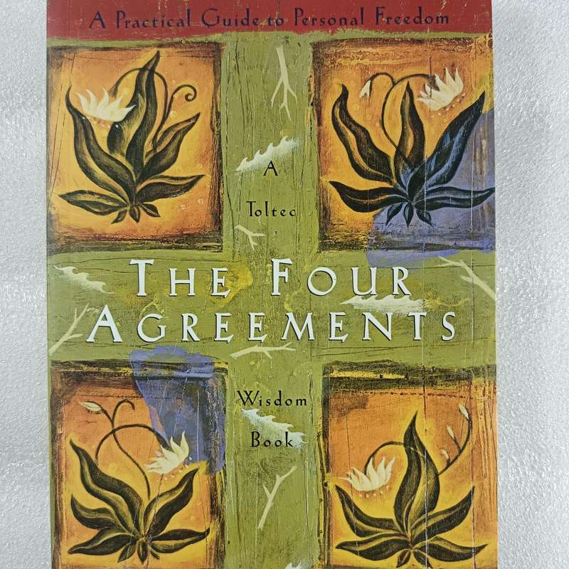 The Four Agreements  don Miguel Ruiz | Toltec Wisdom for Freedom, Peace & Personal Power