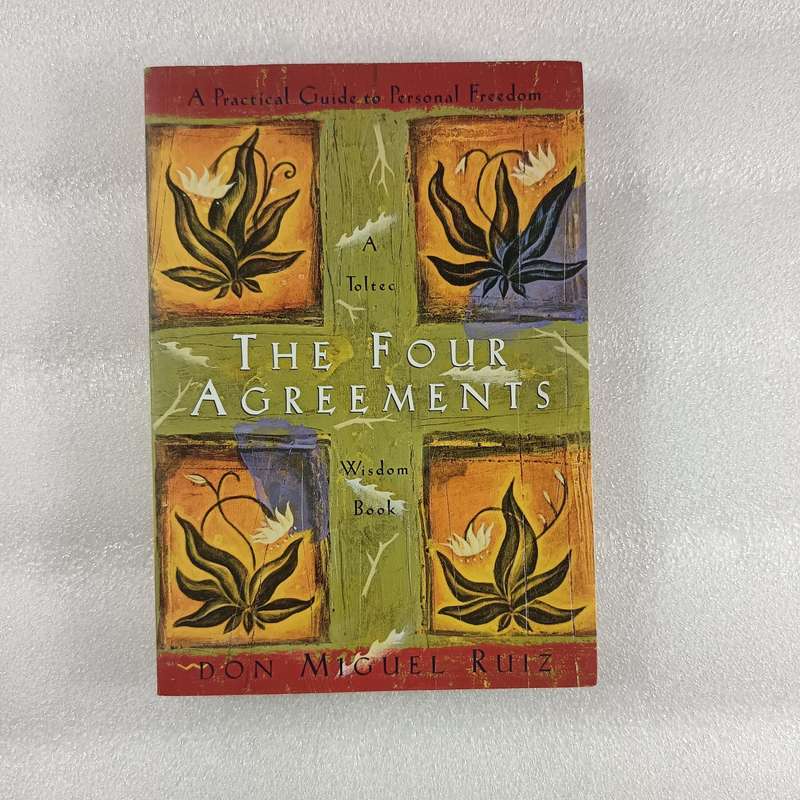 The Four Agreements  don Miguel Ruiz | Toltec Wisdom for Freedom, Peace & Personal Power