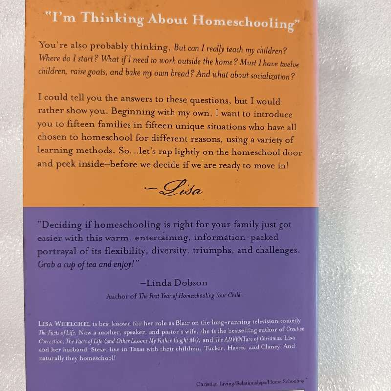 So Youre Thinking About Homeschooling (2nd Ed) by LisaWhelchel | Real Families, Practical Guide