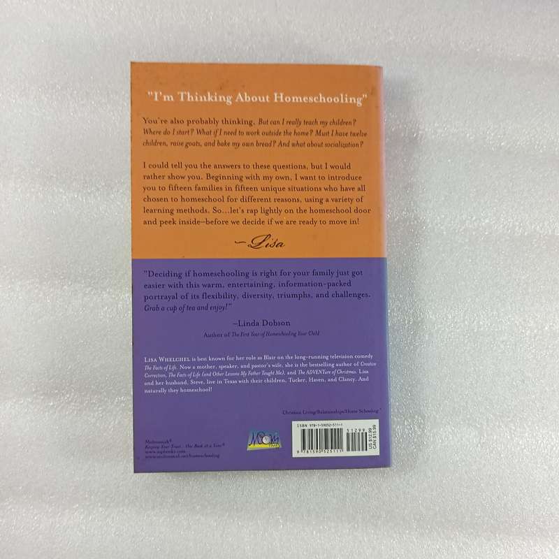 So Youre Thinking About Homeschooling (2nd Ed) by LisaWhelchel | Real Families, Practical Guide